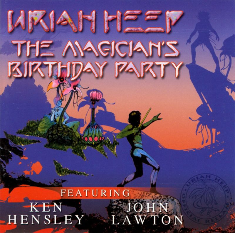 Uriah Heep feat. Ken Hensley, John Lawton - The Magician's