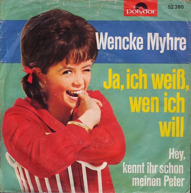 Wencke Myhre Ja, ich weiß, wen ich will hitparade.ch