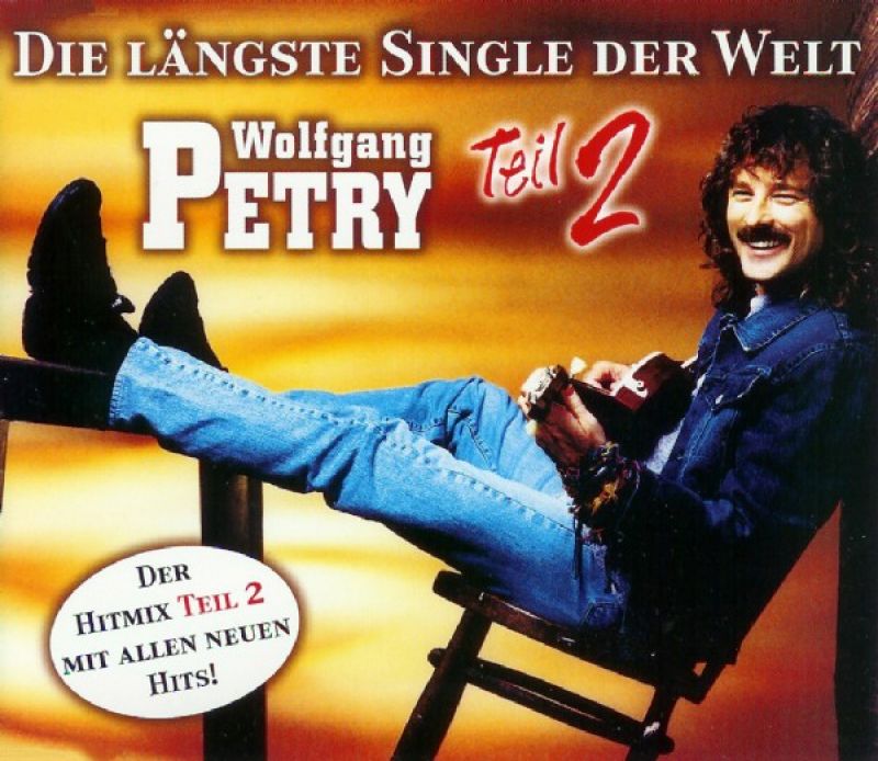 Wolfgang Petry Die längste Single der Welt Teil 2 hitparade.ch