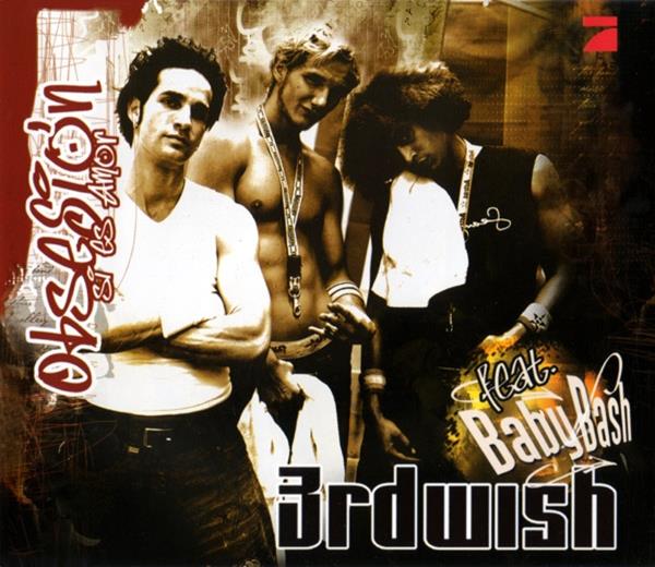 3rd Wish Feat Baby Bash Obsesion Si Es Amor Hitparade Ch 3rd wish feat baby bash obsesion si