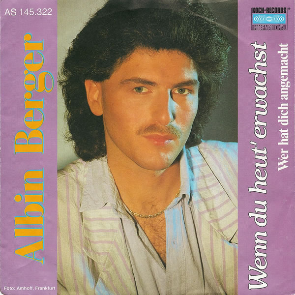Albin Berger Wenn Du Heut Erwachst Austriancharts At