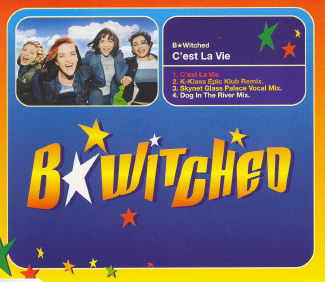 B Witched C Est La Vie Dutchcharts Nl