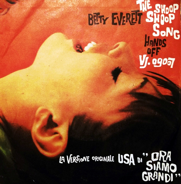 Betty Everett - The Shoop Shoop Song (It's In His Kiss