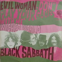 Black Sabbath Evil Woman Don T Play Your Games With Me Hitparade Ch evil woman don t play your games with