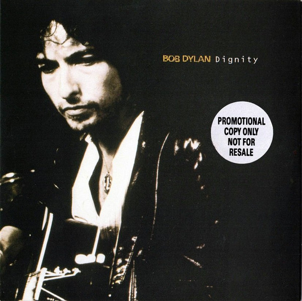 Bob Dylan Dignity Hitparade Ch