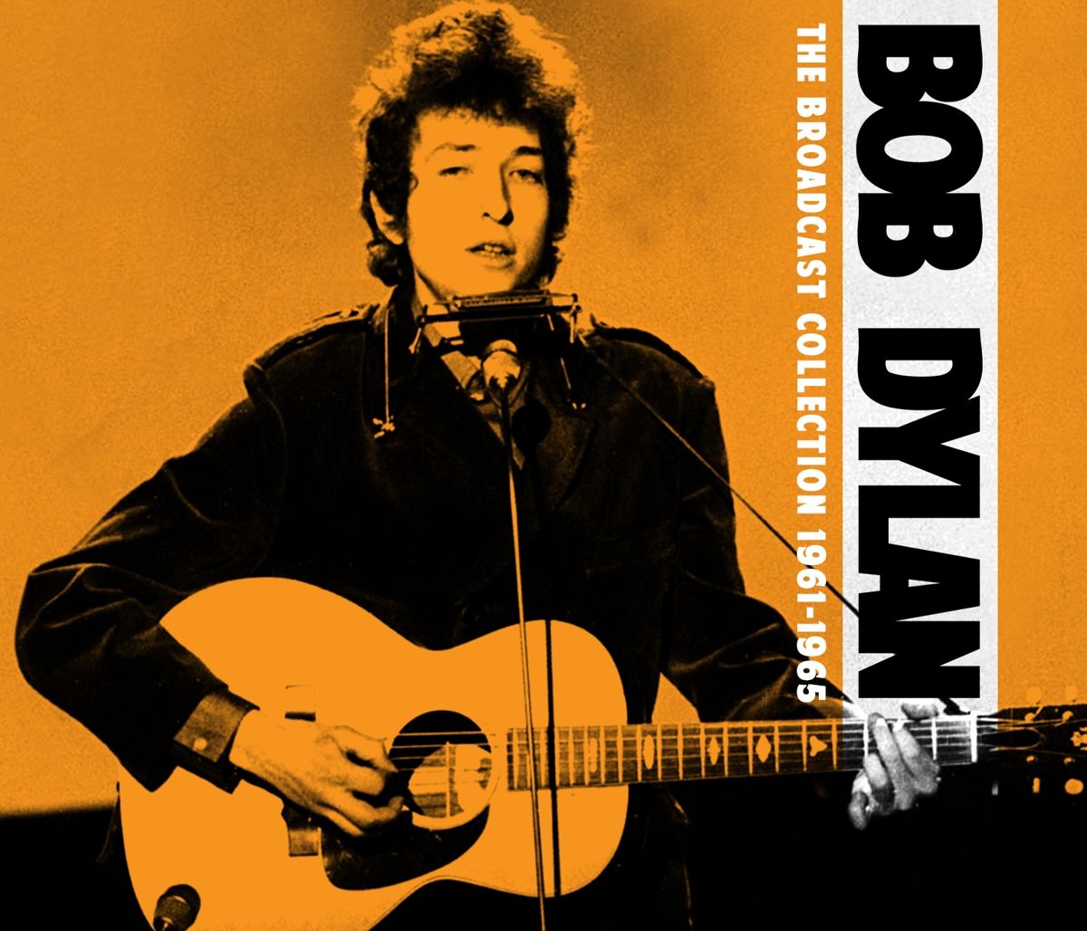 Bob Dylan The Broadcast Collection 1961 1965