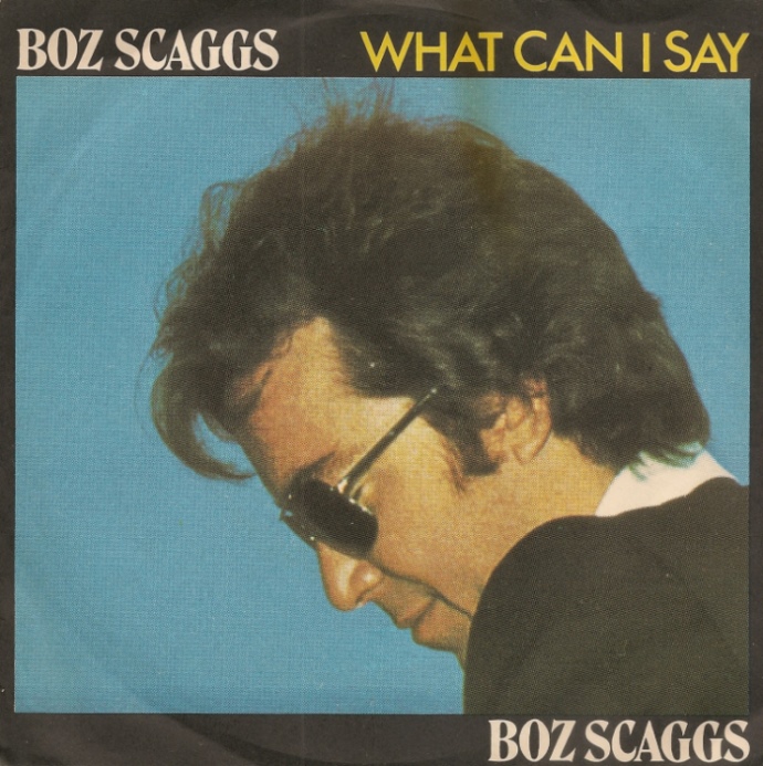 boz_scaggs-what_can_i_say_s_2.jpg