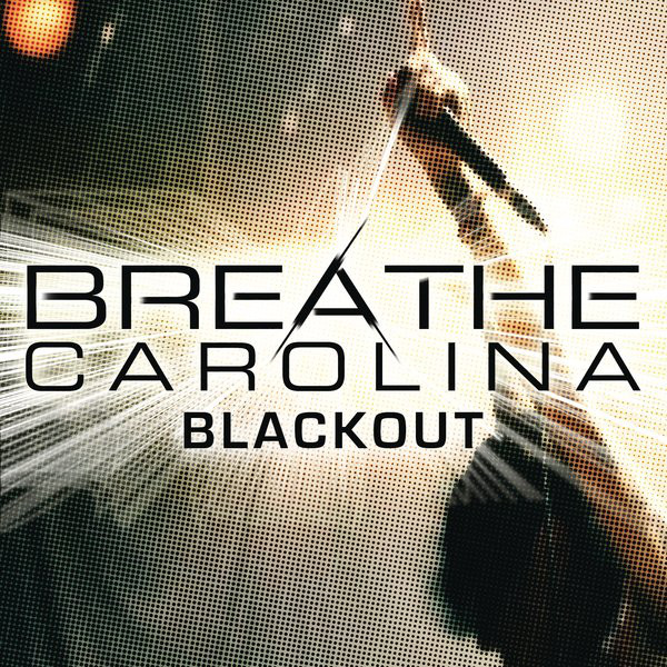 Breathe Carolina Blackout Hitparade Ch breathe carolina blackout hitparade ch