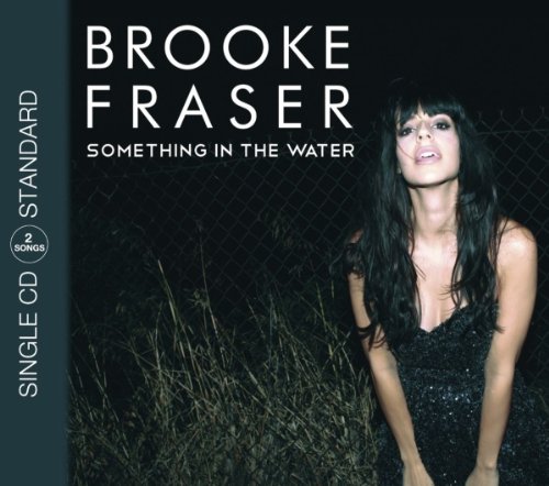 Brooke Fraser Something In The Water Austriancharts At austriancharts