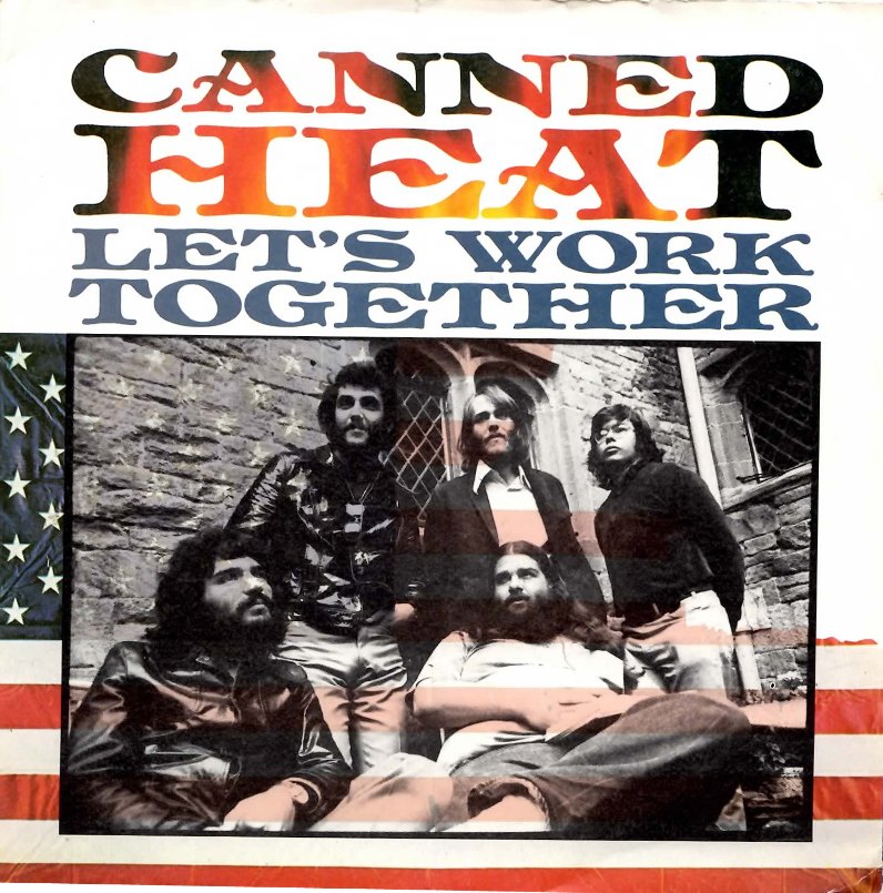 Canned Heat Let S Work Together Hitparade Ch