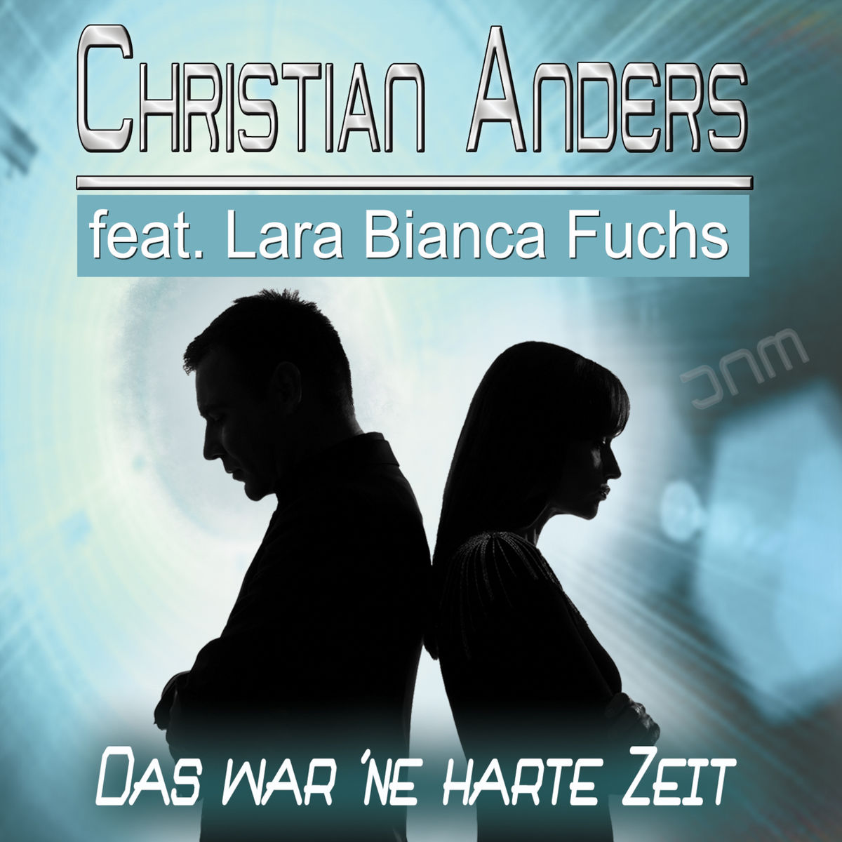 Christian Anders Feat Lara Bianca Fuchs Das War Ne Harte Zeit Austriancharts At