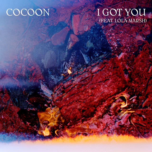 Cocoon Feat Lola Marsh I Got You Hitparade Ch cocoon feat lola marsh i got you