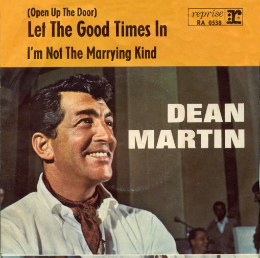 Dean Martin Open Up The Door Let The Good Times In