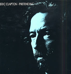 ERIC CLAPTON : Pretending 7-Single 