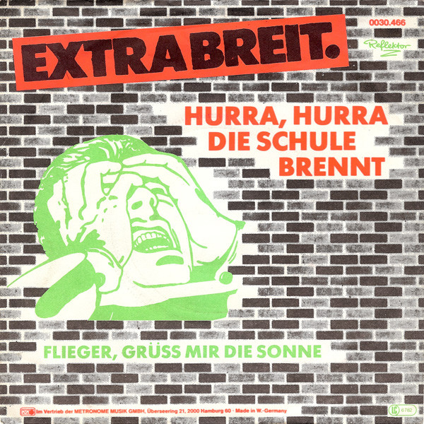 Extrabreit - Hurra, hurra, die Schule brennt - dutchcharts.nl