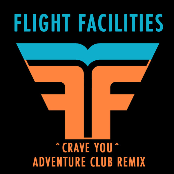 Flight Facilities Feat Giselle Crave You Hitparade Ch flight facilities feat giselle crave