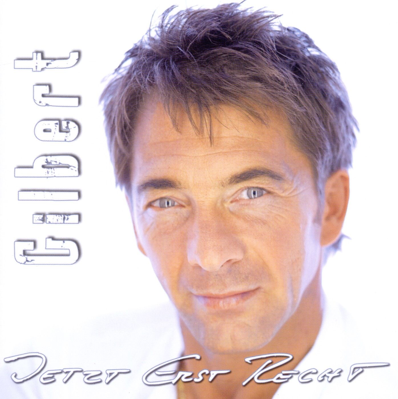 Gilbert Jetzt Erst Recht Austriancharts At