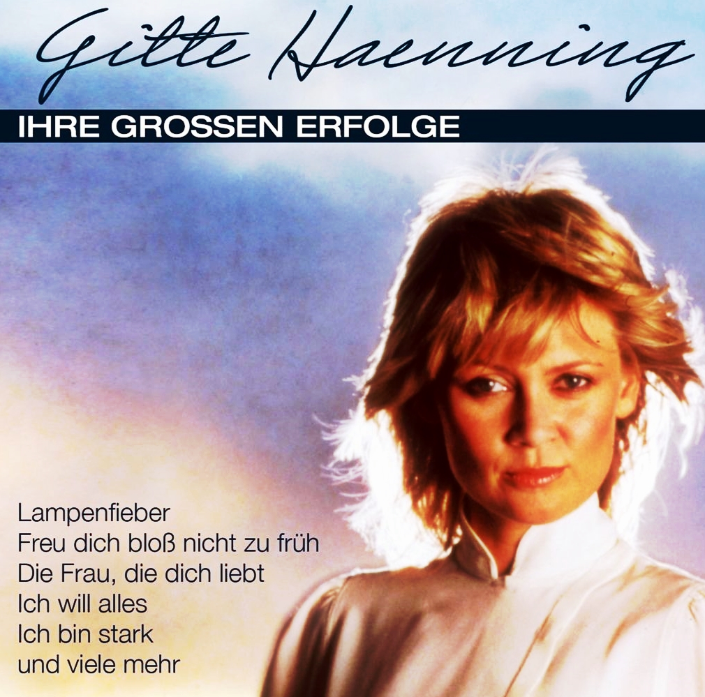 Gitte Haenning Ihre Grossen Erfolge Austriancharts At