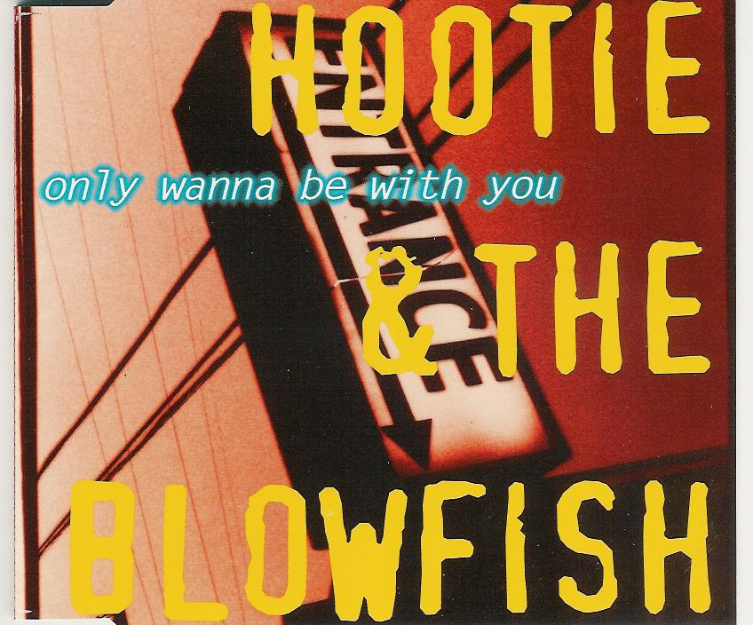 Hootie The Blowfish Only Wanna Be With You Dutchcharts Nl