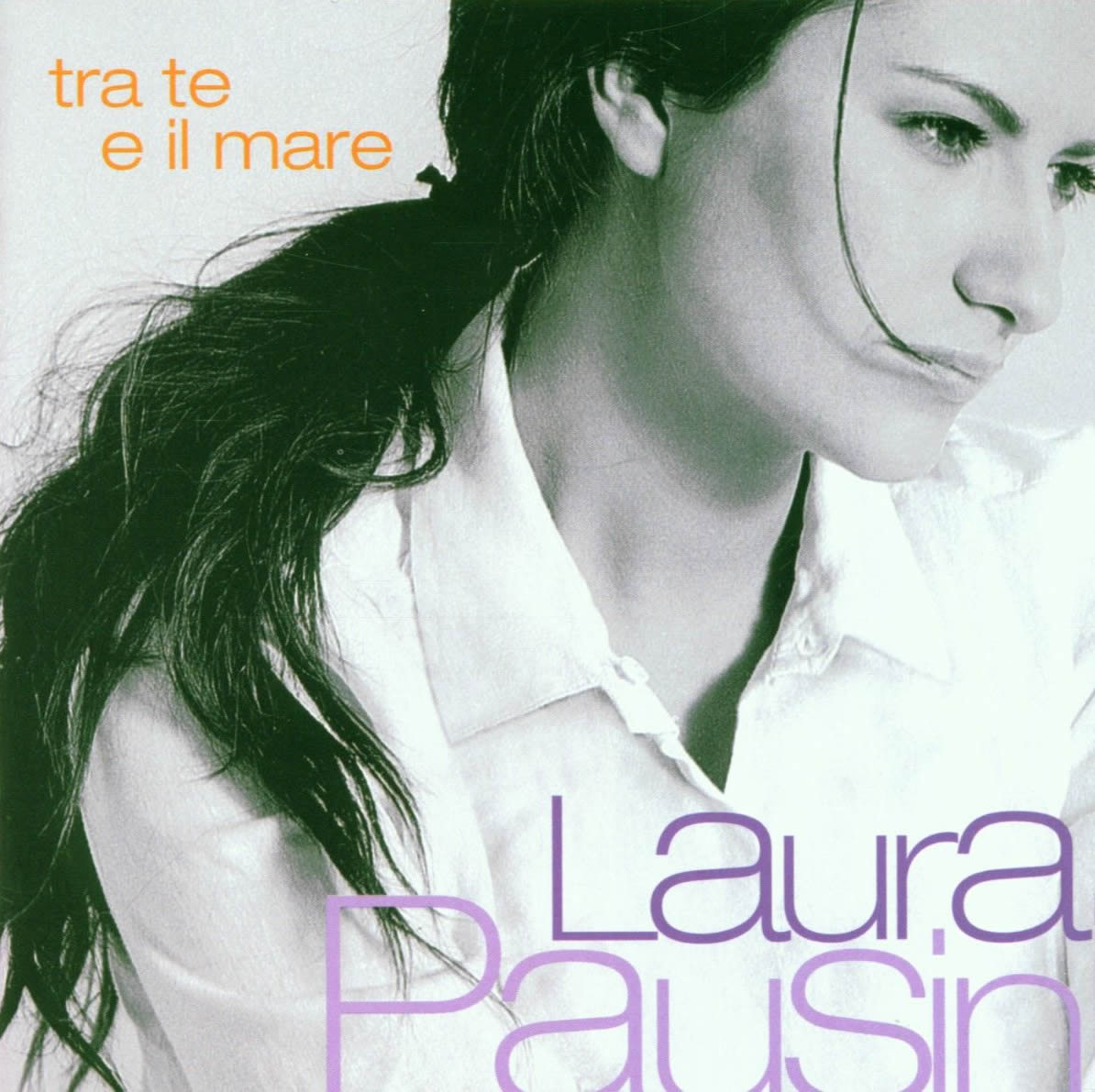 Laura Pausini - Tra te e il mare 