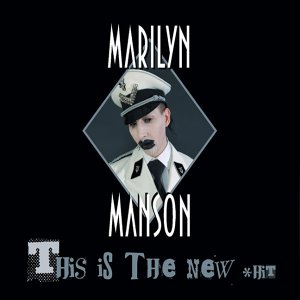 marilyn_manson-this_is_the_new_shit_s.jpg?410371