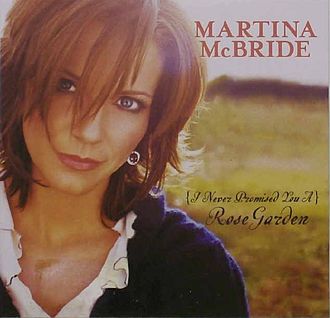 Martina Mcbride I Never Promised You A Rose Garden Hitparade Ch