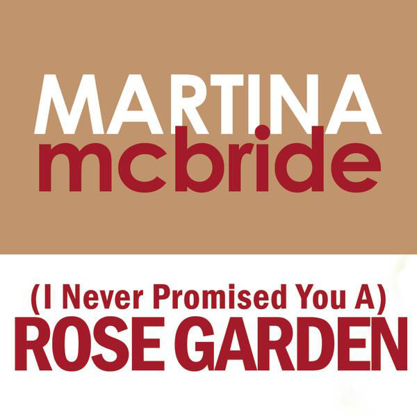 Martina Mcbride I Never Promised You A Rose Garden Hitparade Ch