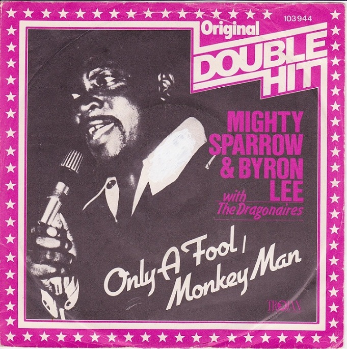 MIGHTY SPARROW & BYRON LEE　オランダ盤TROJAN Mighty Sparrow With Byron Lee And The Dragonaires – Sparrow