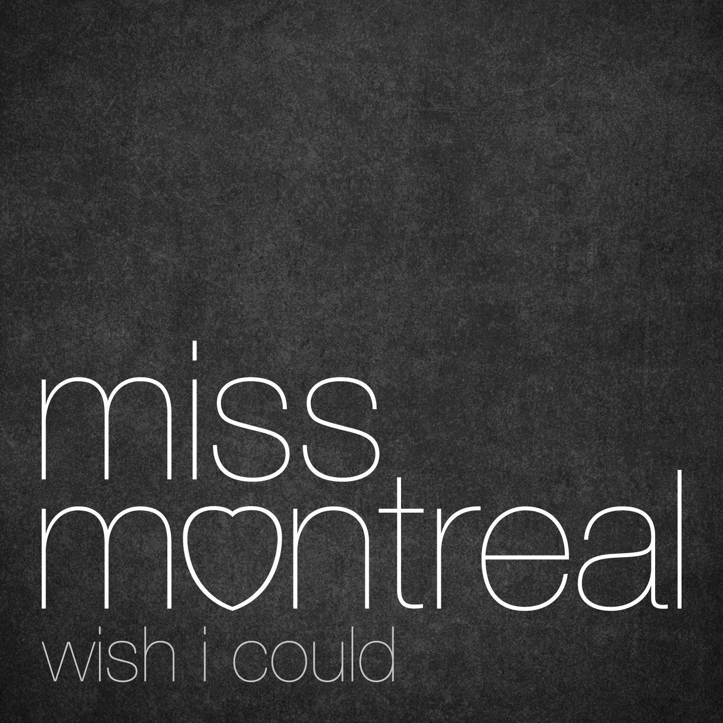 miss_montreal-wish_i_could_s.jpg