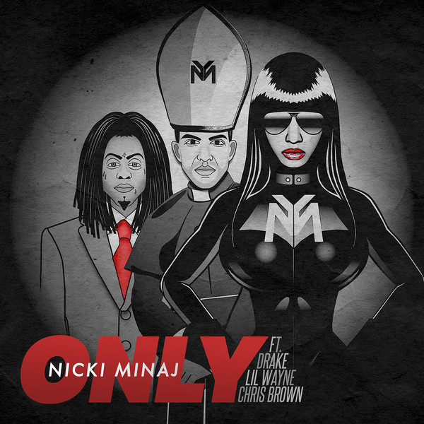 600px x 600px - Nicki Minaj feat. Drake, Lil Wayne & Chris Brown - Only - dutchcharts.nl