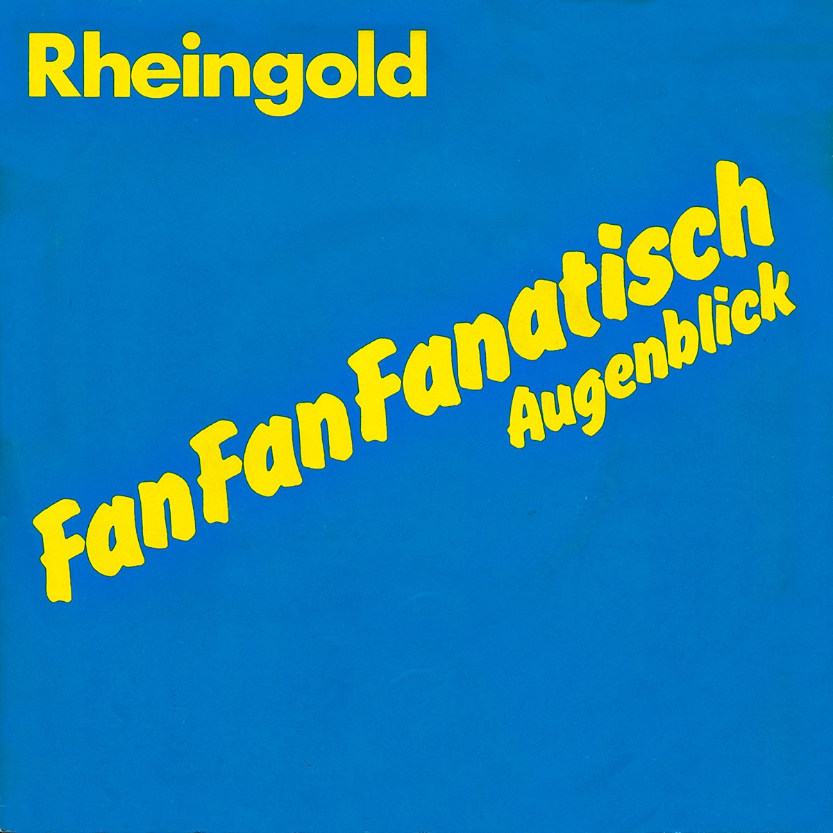 Rheingold - Fan Fan Fanatisch - dutchcharts.nl