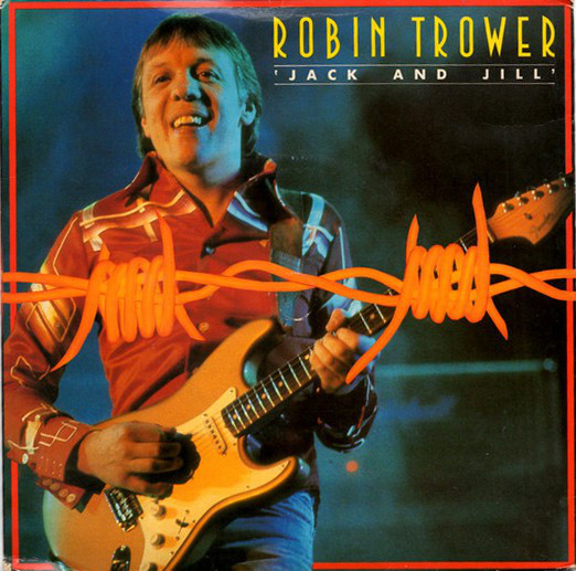 Robin Trower Jack And Jill Hitparade Ch schweizer hitparade