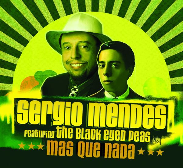 Sergio Mendes feat. nada Black - Eyed Peas Mas que The