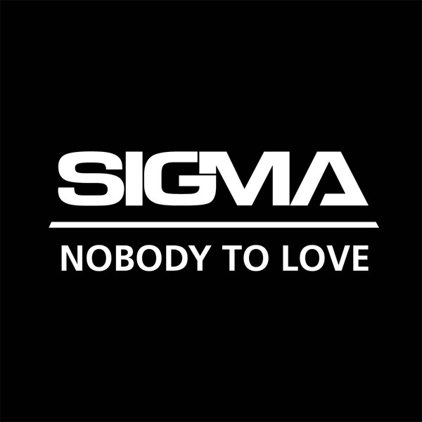 nobody to love sigma mega
