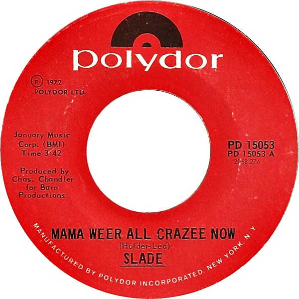 Slade - Mama Weer All Crazee Now - dutchcharts.nl