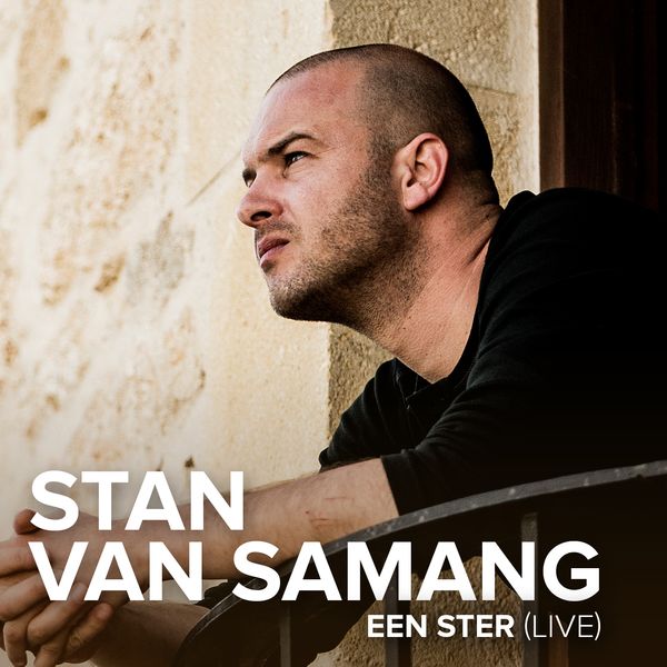 sla knal Ophef Stan Van Samang - Een ster (Live) - dutchcharts.nl
