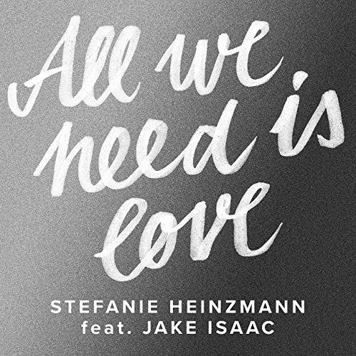 Stefanie Heinzmann Feat Jake Isaac All We Need Is Love Austriancharts At