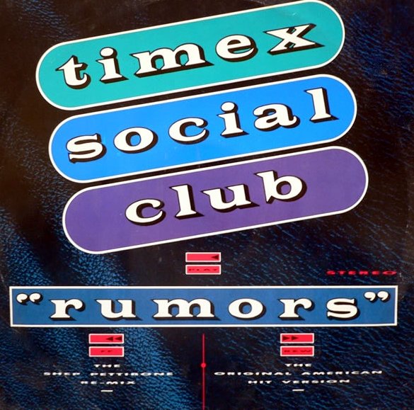 Timex Social Club - Rumors 