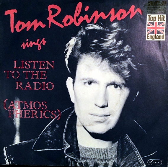 Tom Robinson - Listen To The Radio (Atmospherics) - dutchcharts.nl