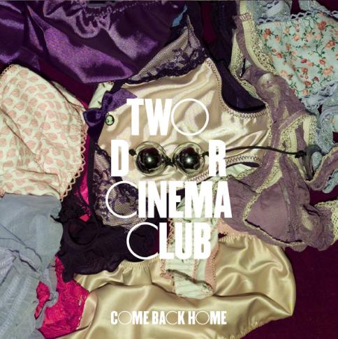 Two Door Cinema Club Come Back Home Hitparade Ch