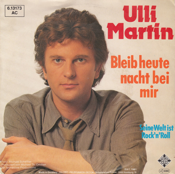 Ulli Martin Bleib Heute Nacht Bei Mir Dutchcharts Nl